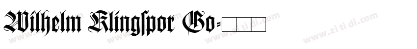 Wilhelm Klingspor Go字体转换 Wilhelm Klingspor Go字体转换